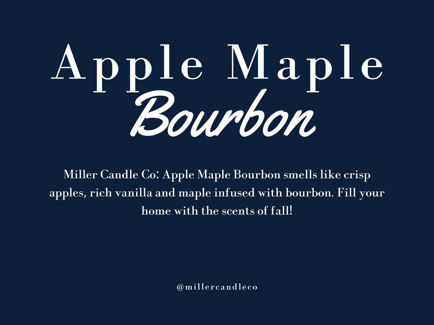 Apple Maple Bourbon Candle