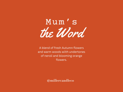Mum’s the Word Candle